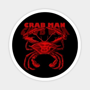 Crab man Magnet